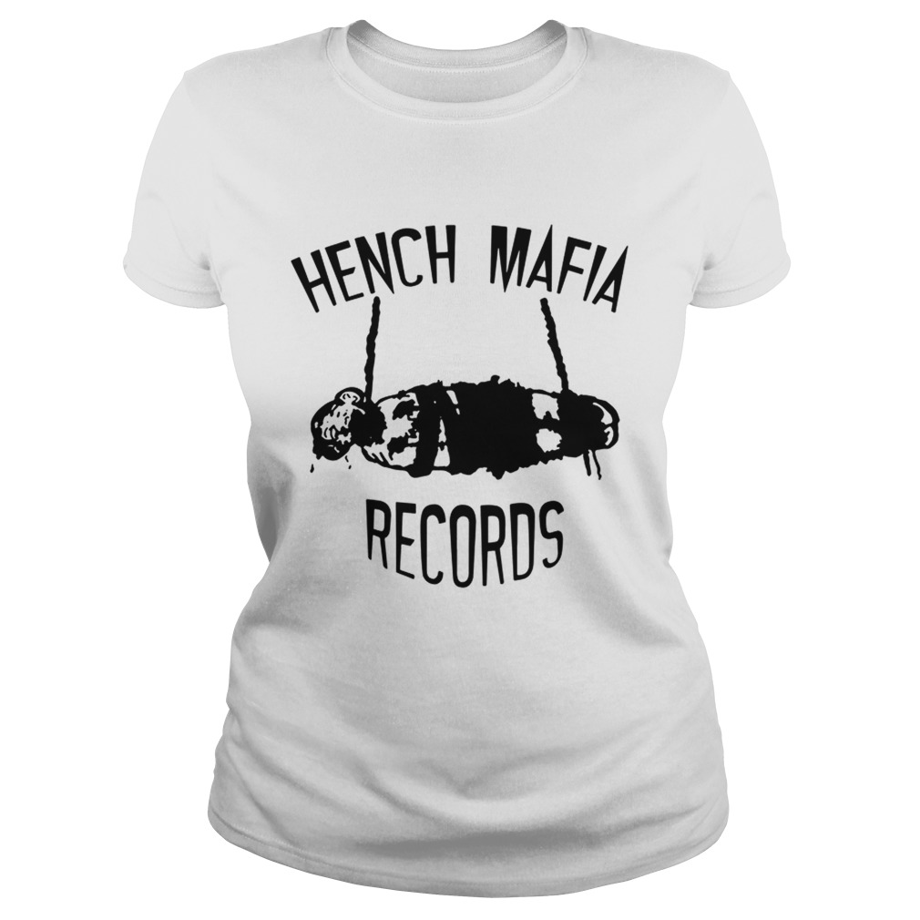 hench mafia records shirt