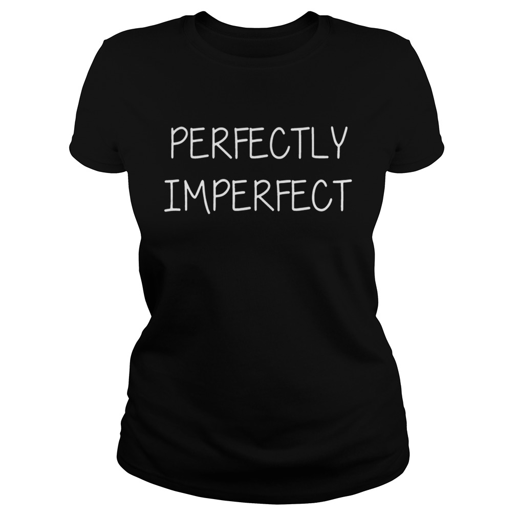 perfectly imperfect t shirt uk