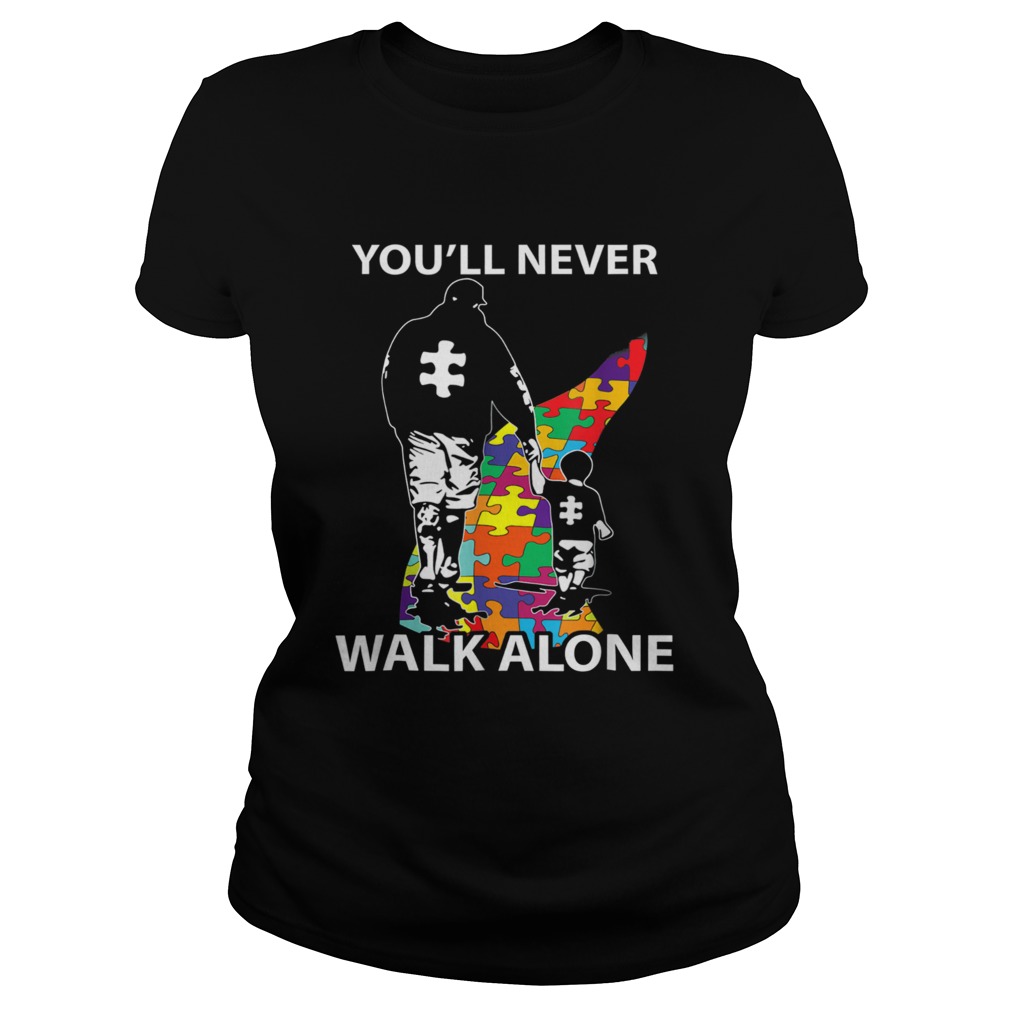 youll never walk alone autism shirt