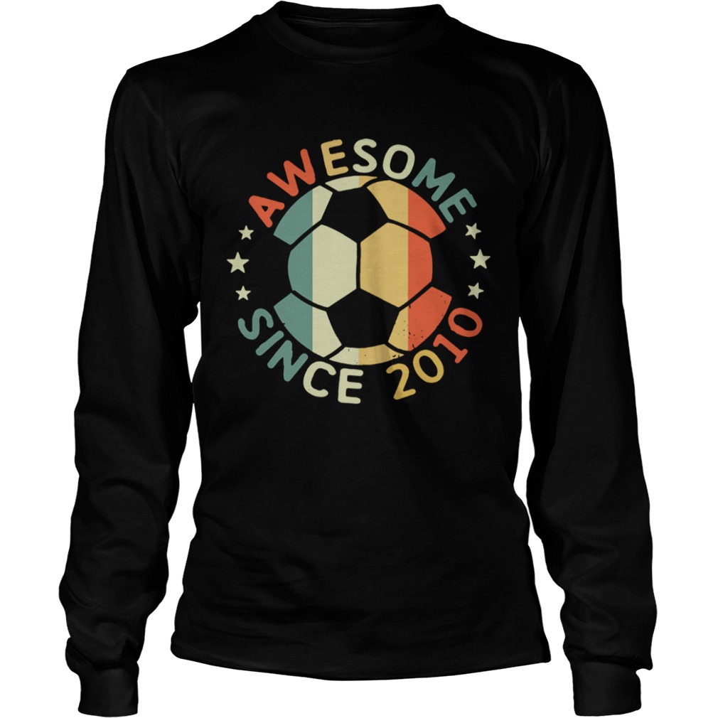 awesome since 2010 shirt