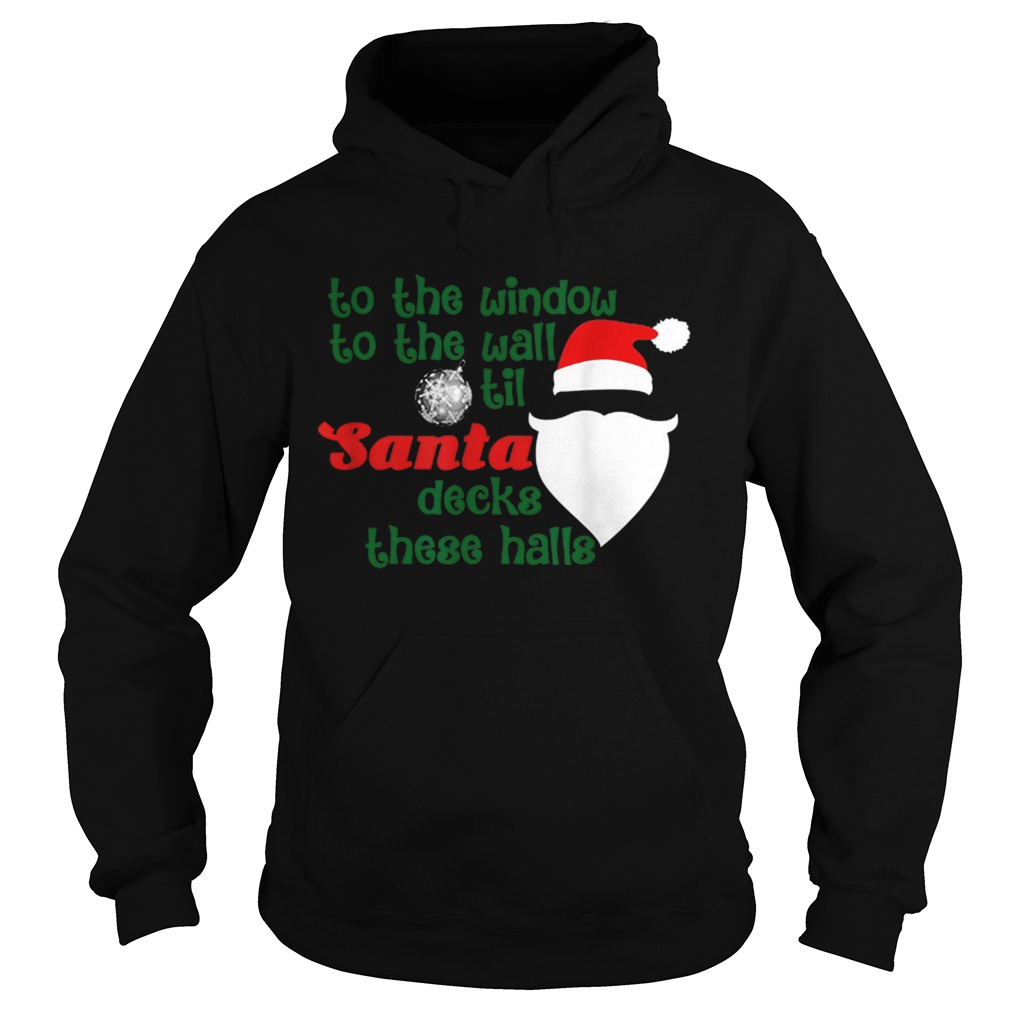 til santa decks these halls shirt