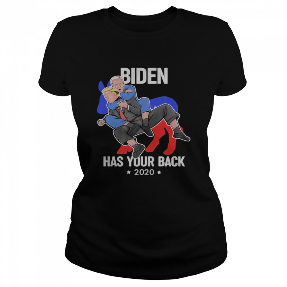 Biden 2020 Anyone but Trump Biden Has Your Back Classic Women's T-shirt