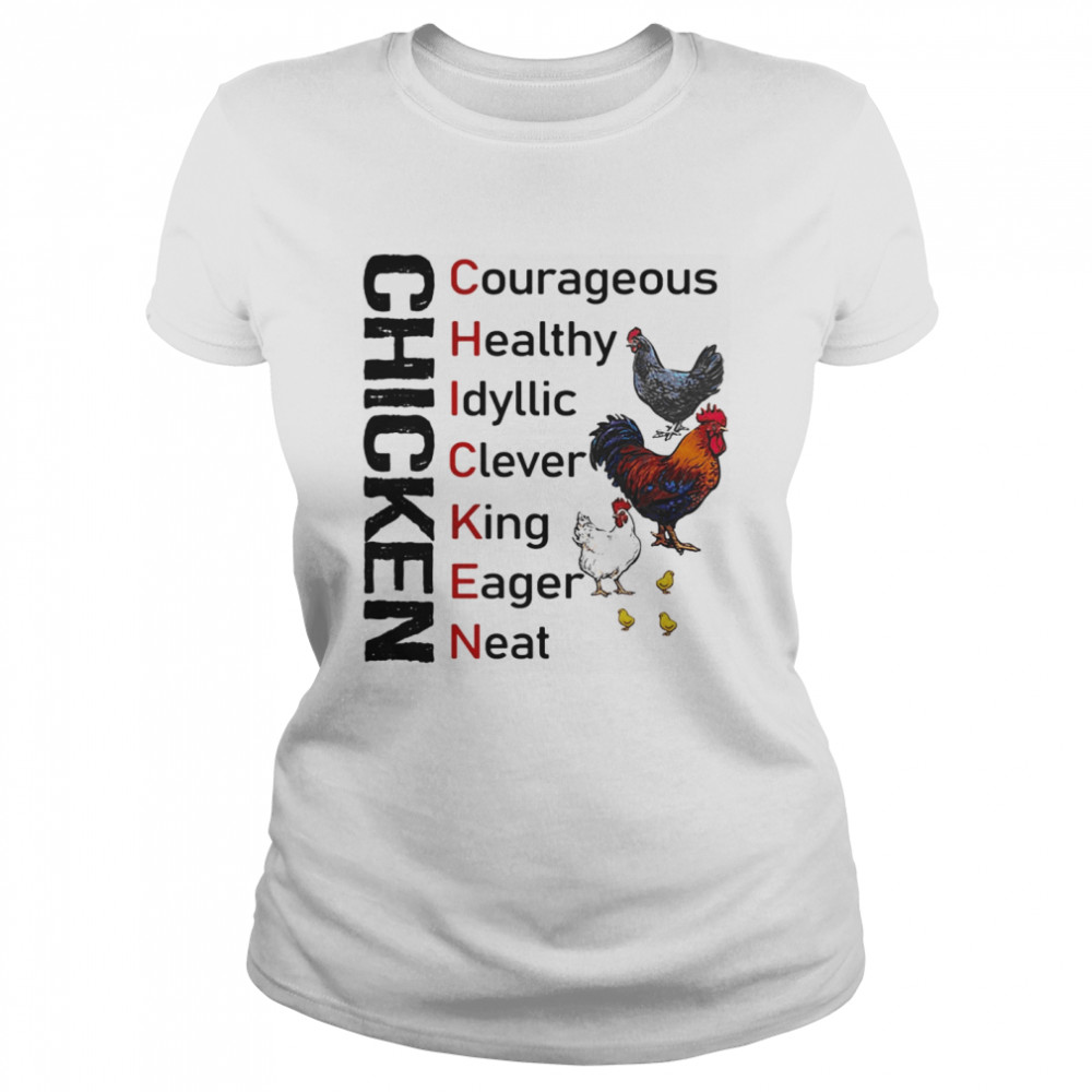 Chicken courageous healthy idyllic clever king eager neat Classic Women's T-shirt