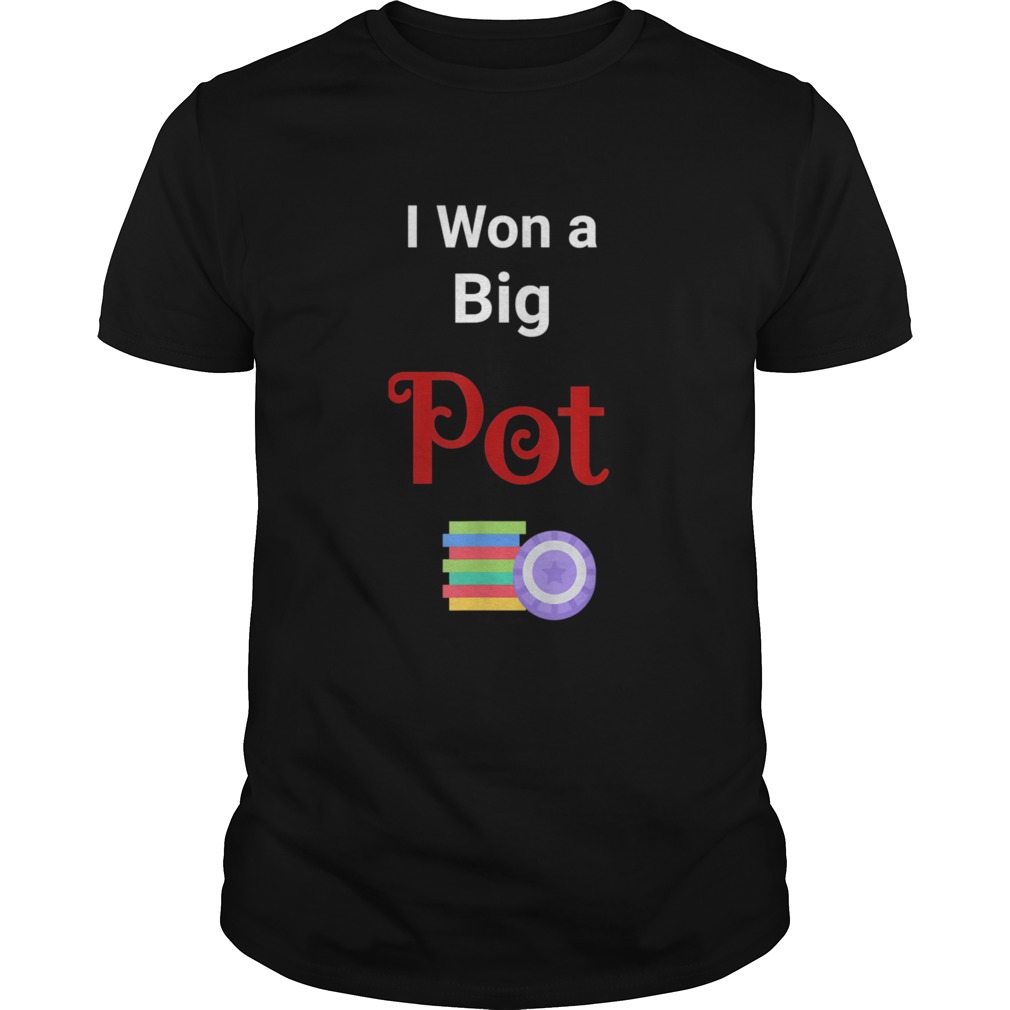 Big Pot Poker shirts