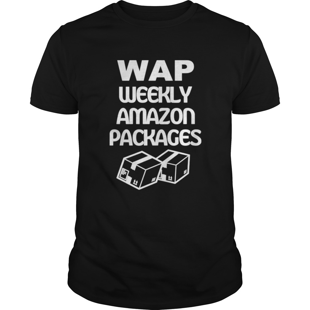 Wap weekly Amazon packages shirts