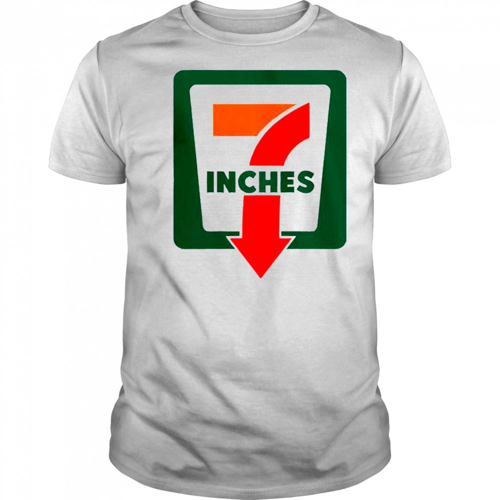 7 Inches 7 Eleven T-Shirt