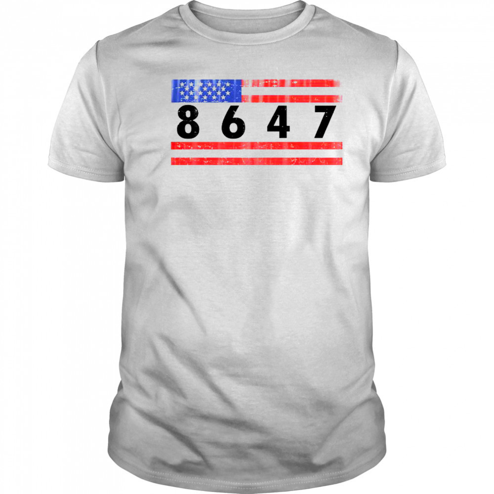 Anti Trump Impeach 47 8647 47th President Us Flag T-Shirt