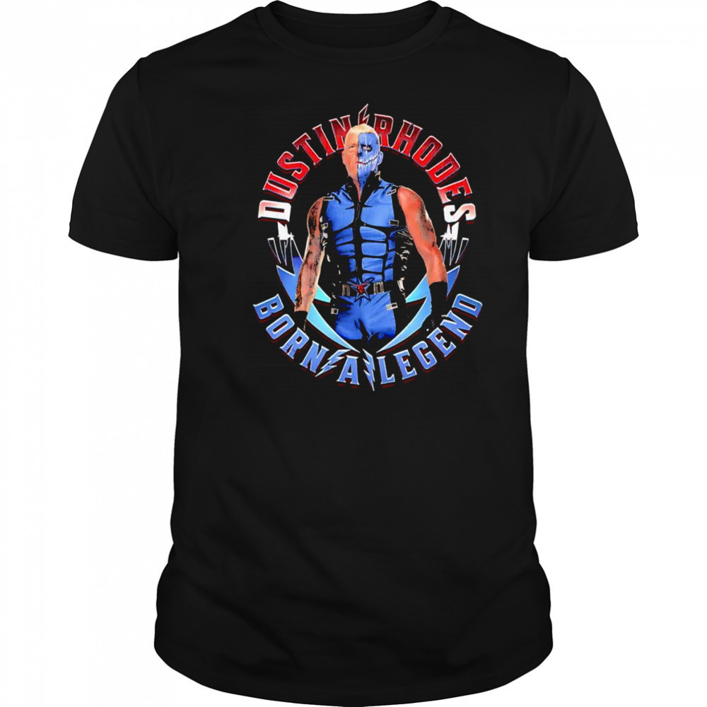 Dustin Rhodes Born A Legend shirt