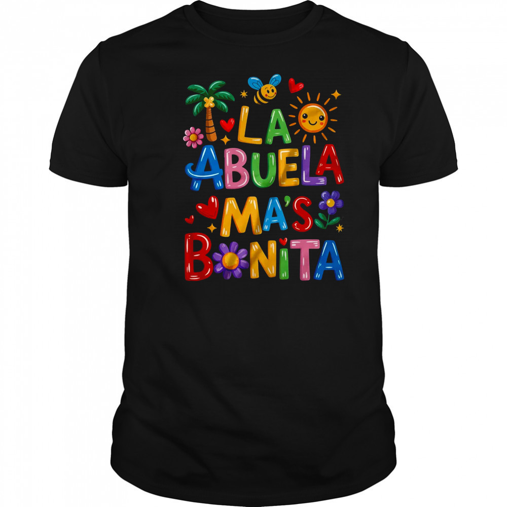 La Abuela Más Bonita Mom Cute Abuela Grandma Mother's Day shirt