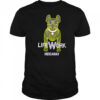 Lifework hideaway dog shirt