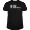 Matt Shaw He Came. He Shaw. He Conquered. Chicago Cubs MLB t-shirt