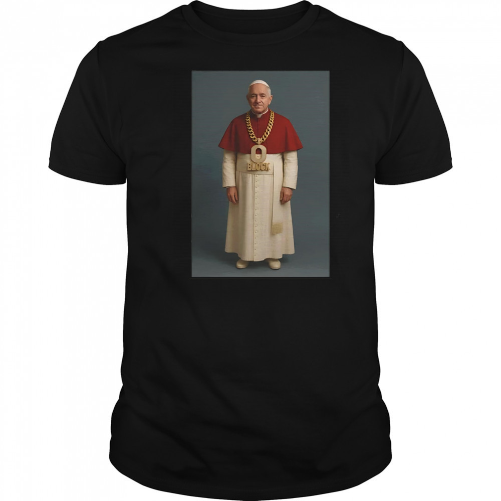 Pope Leo O Block portrait shirt