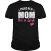 Proud New Mom It's A Girl Mother To Be Soon To Be Mom 2025 shirt