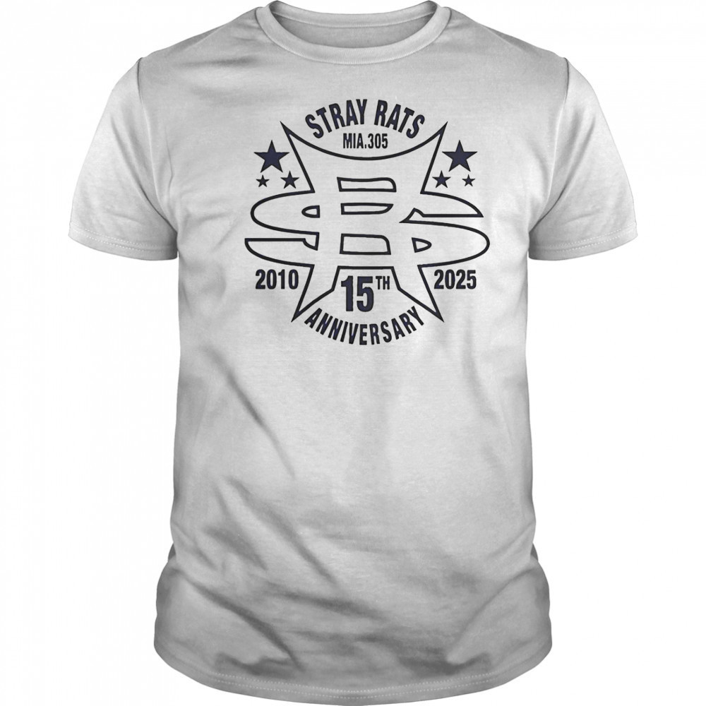 Stray Rats Mia 305 15th Anniversary 2010 2025 T-Shirt