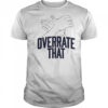 Tyrese Haliburton Overrate That Indiana Pacers Hands T-Shirt