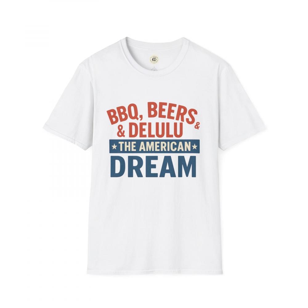 BBQ Beers and Delulu The American Dream T-Shirt