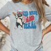 Funny 4th of July Shirt, Feral Raccoon Tee Shirt, Independence Day America Tee