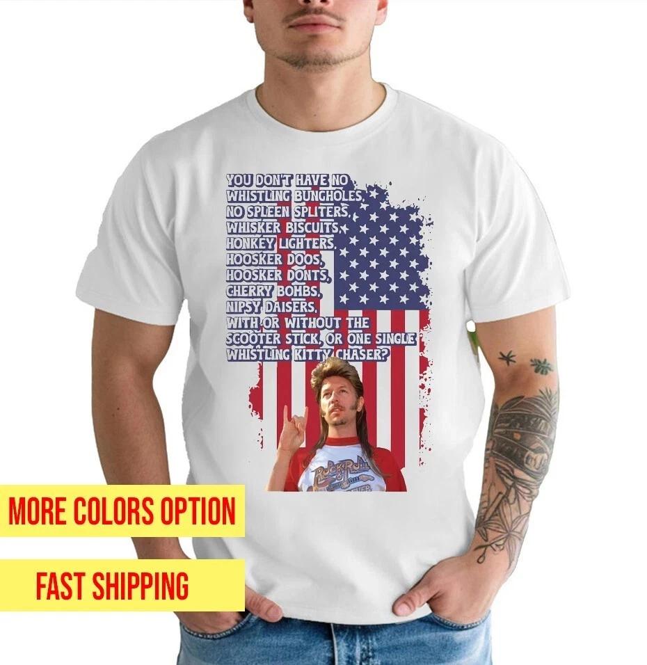 Joe Dirt 4th Of July T-shirt