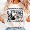 Liberty and Justice For All Shirts Human Rights TShirt 4th of July Equality Tee