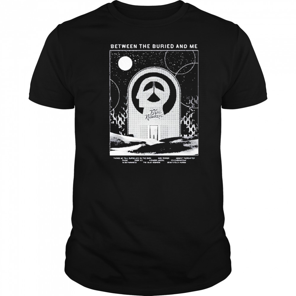 Between The Buried And Me Tbn Tracklist Shirt