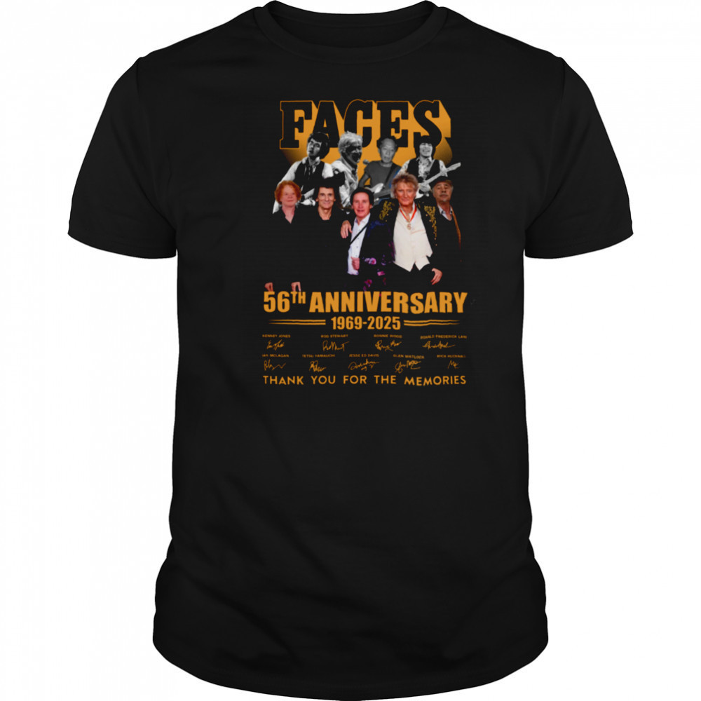 Faces 56th Anniversary 1969 2025 Thank You For The Memories T Shirt