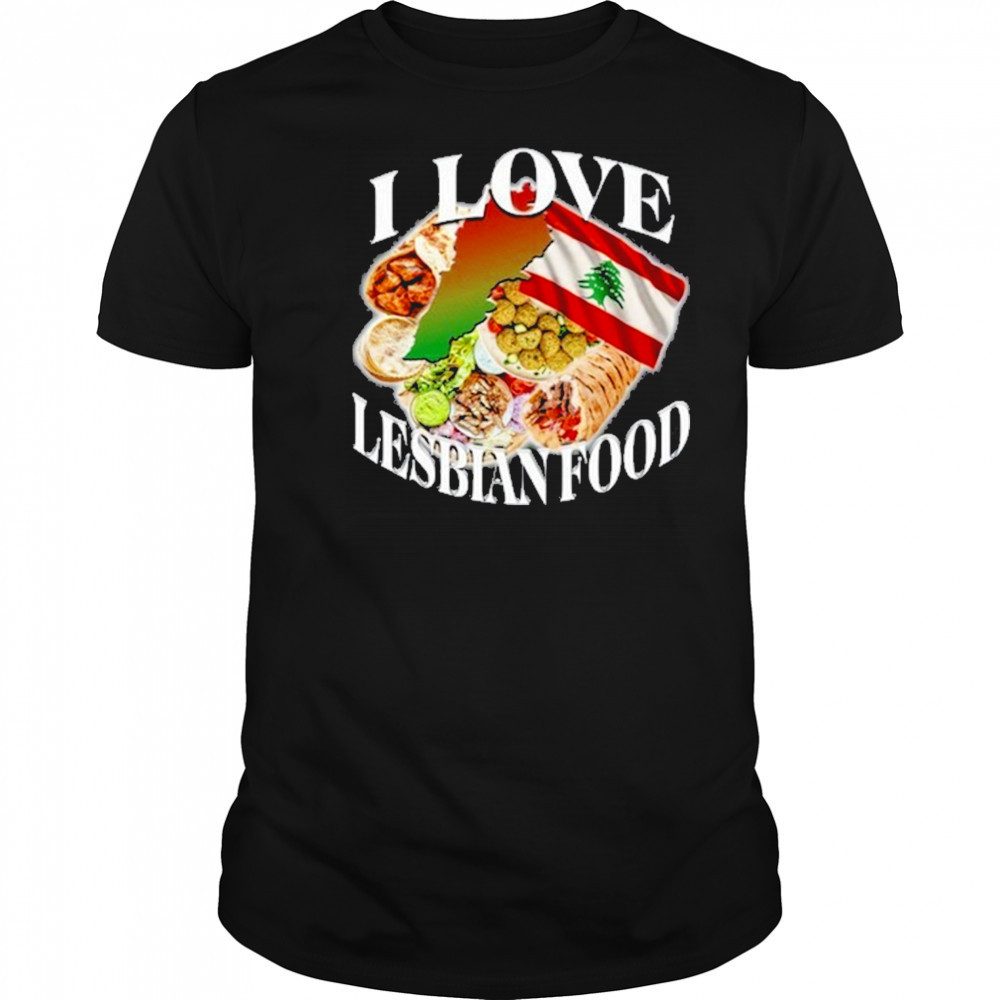 I Love Lesbian Food T-Shirt