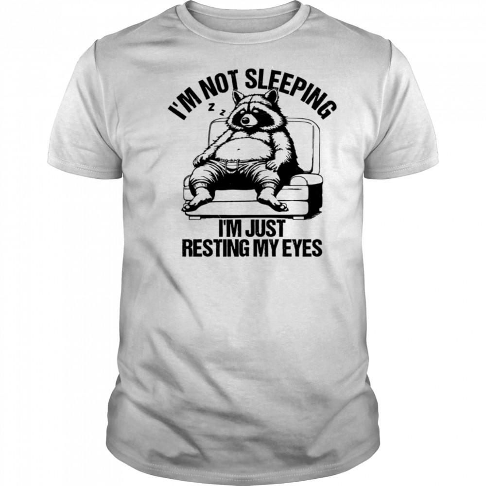 I’m Just Resting My Eyes Svg I’m Not Sleeping shirt