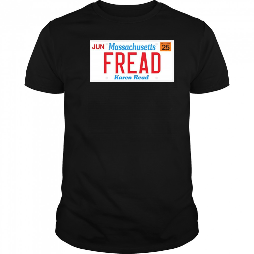 Jun Massachusetts Fread Karen Read shirt