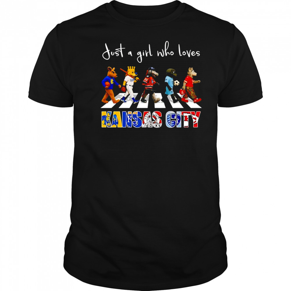 Just a girl who loves Kansas City sports mascot shirt