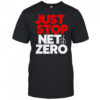 Just Stop Net Zero T-Shirt