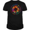 Kindness Peace Equality Love Hope Floral Sunflower Women shirt