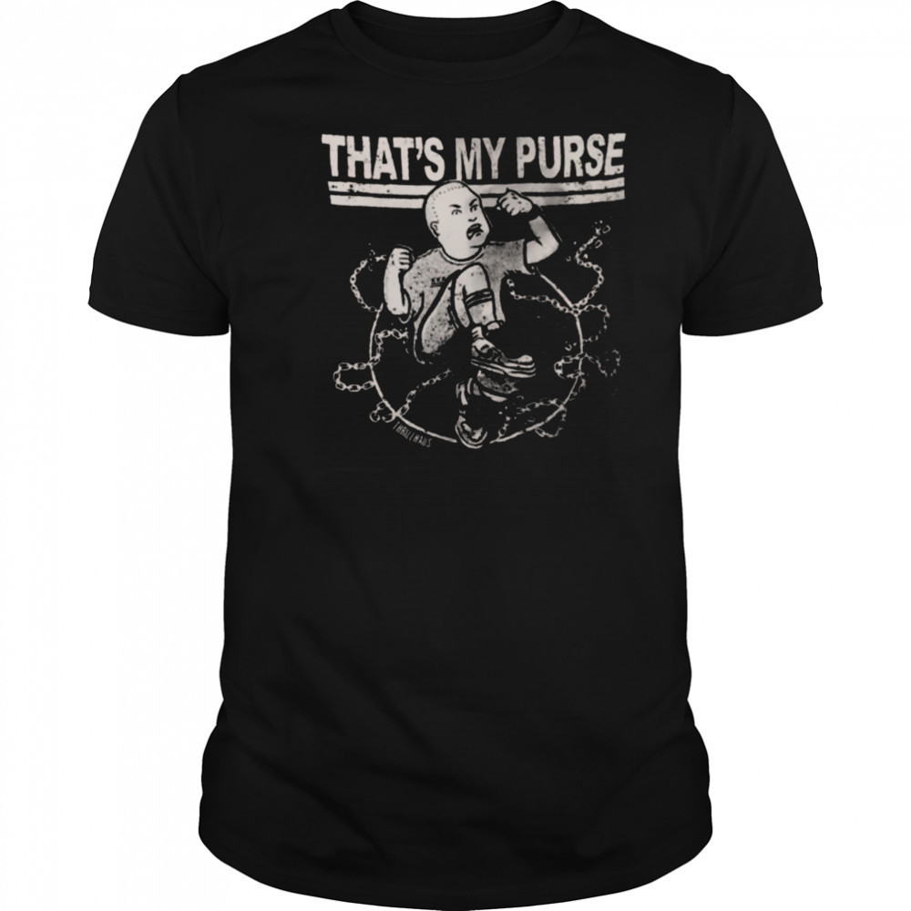 King of The Hill Bobby Hill That’s My Purse Shirt