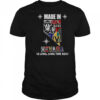 Made In Nevada A Long Long Time Ago T-Shirt