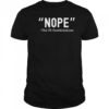 Nope The US Constitution shirt