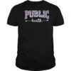 Public Health For Women Nurse Floral Nursing Women Graphic shirt