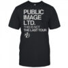 Public Image LTD This Is Not The Last Tour T-Shirt