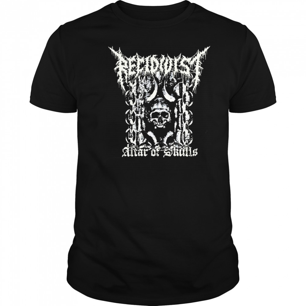 Recidivist Altar Of Skulls T-shirt