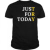Sober Just For Today T-Shirt