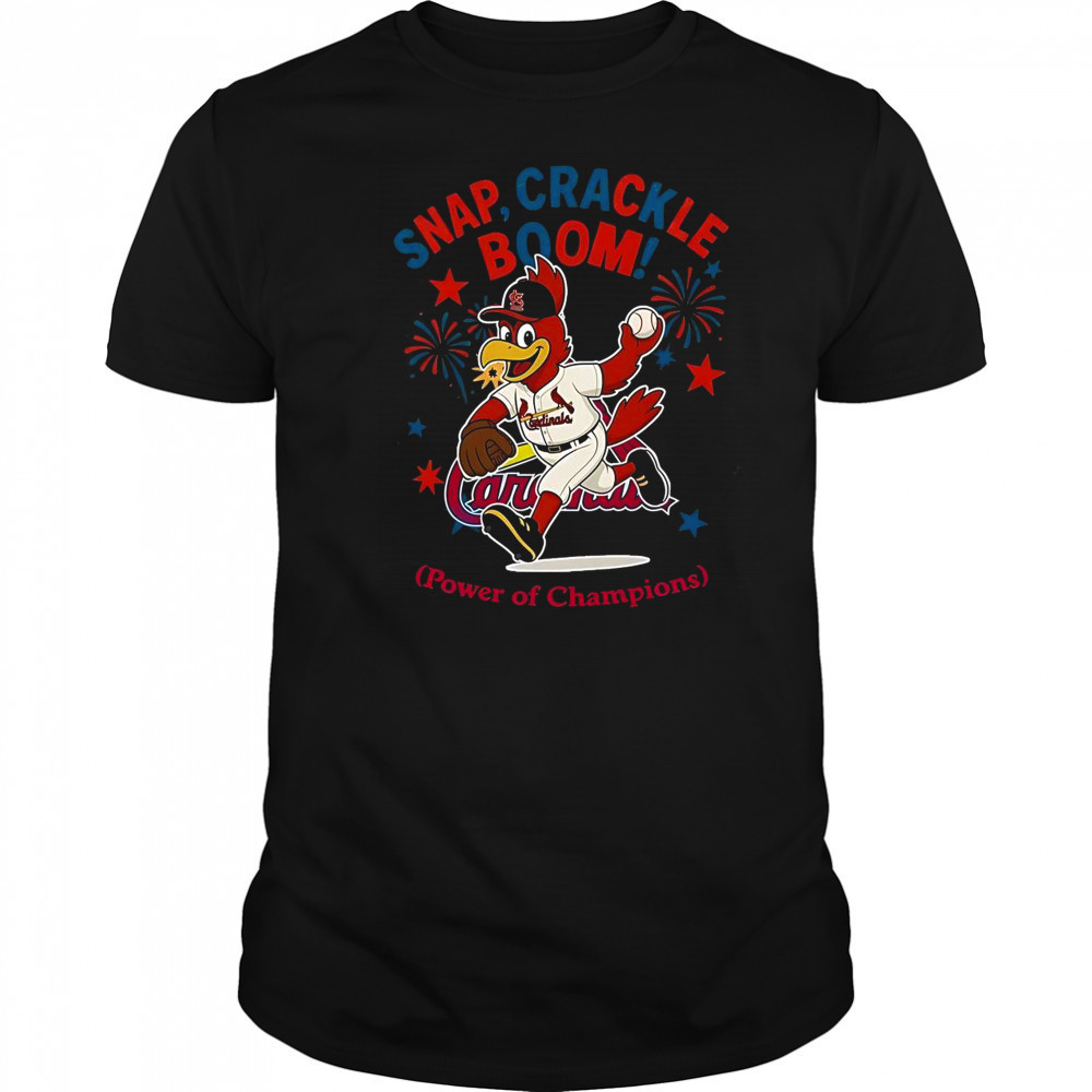 St. Louis Cardinals Snap Crackle Boom Power Of Champions Indepencence Day T-Shirt