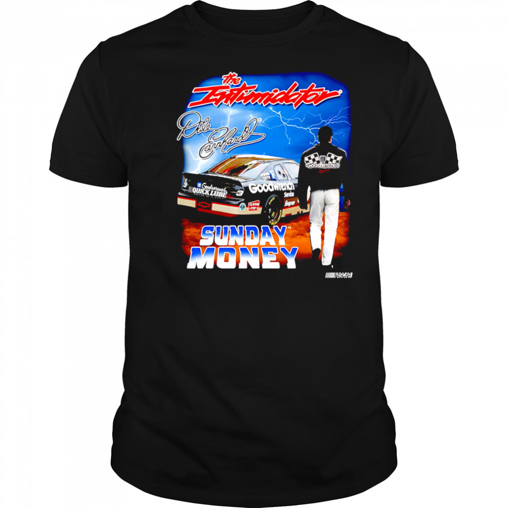 The Intimidator Dale Earnhardt Sunday Money shirt