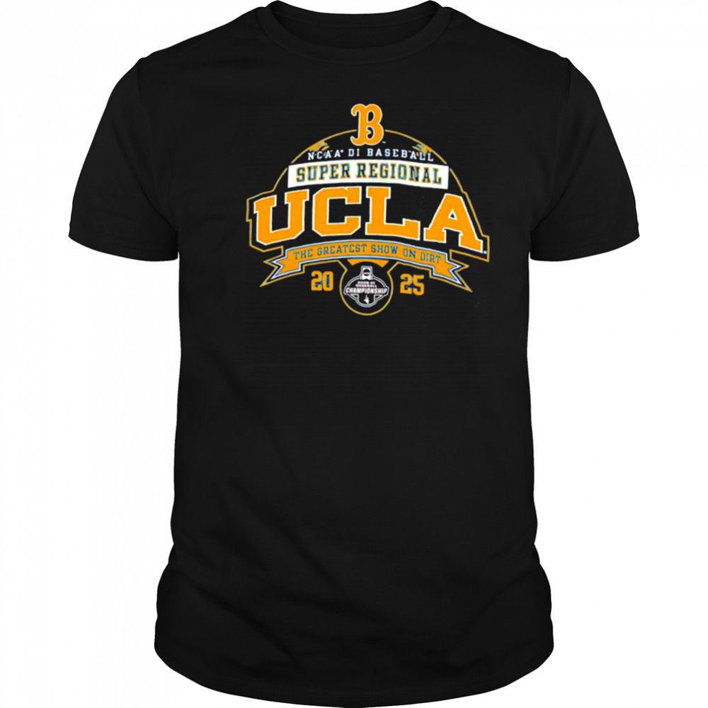 UCLA Bruins NCAA Division I Baseball Super Regional shirt