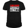 We Are All Palestine Action T-Shirt