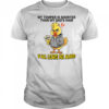 Chicken my temper is shorter than my dad’s hair y’all leave me alone shirt