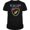 Equality hurts no one Las Vegas Raiders shirt