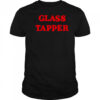 Glass Tapper T-Shirt