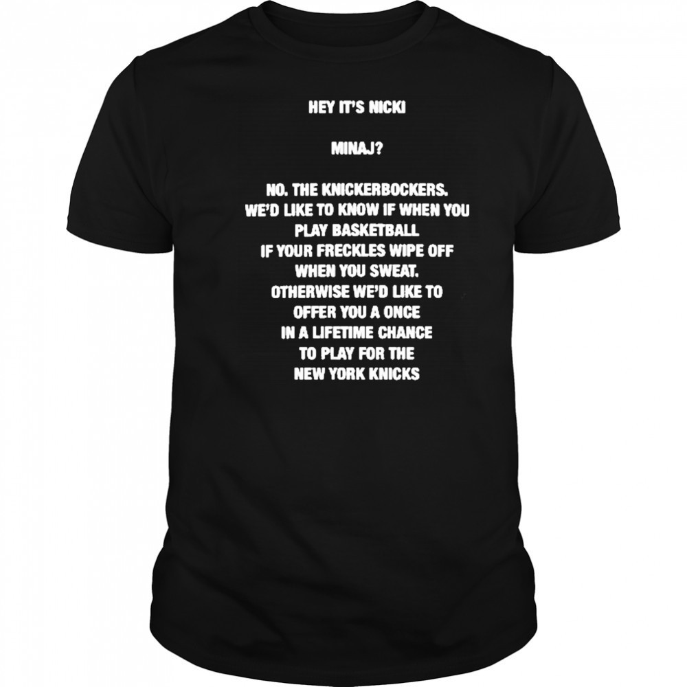 Hey Its Nicki T-Shirt