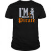 I’m really a Pirate shirt
