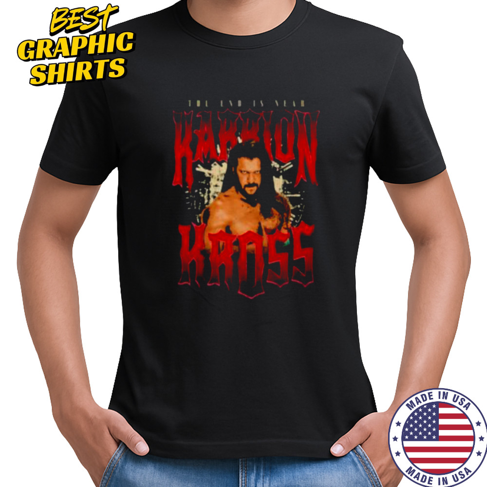 Karrion Kross the end is near shirt