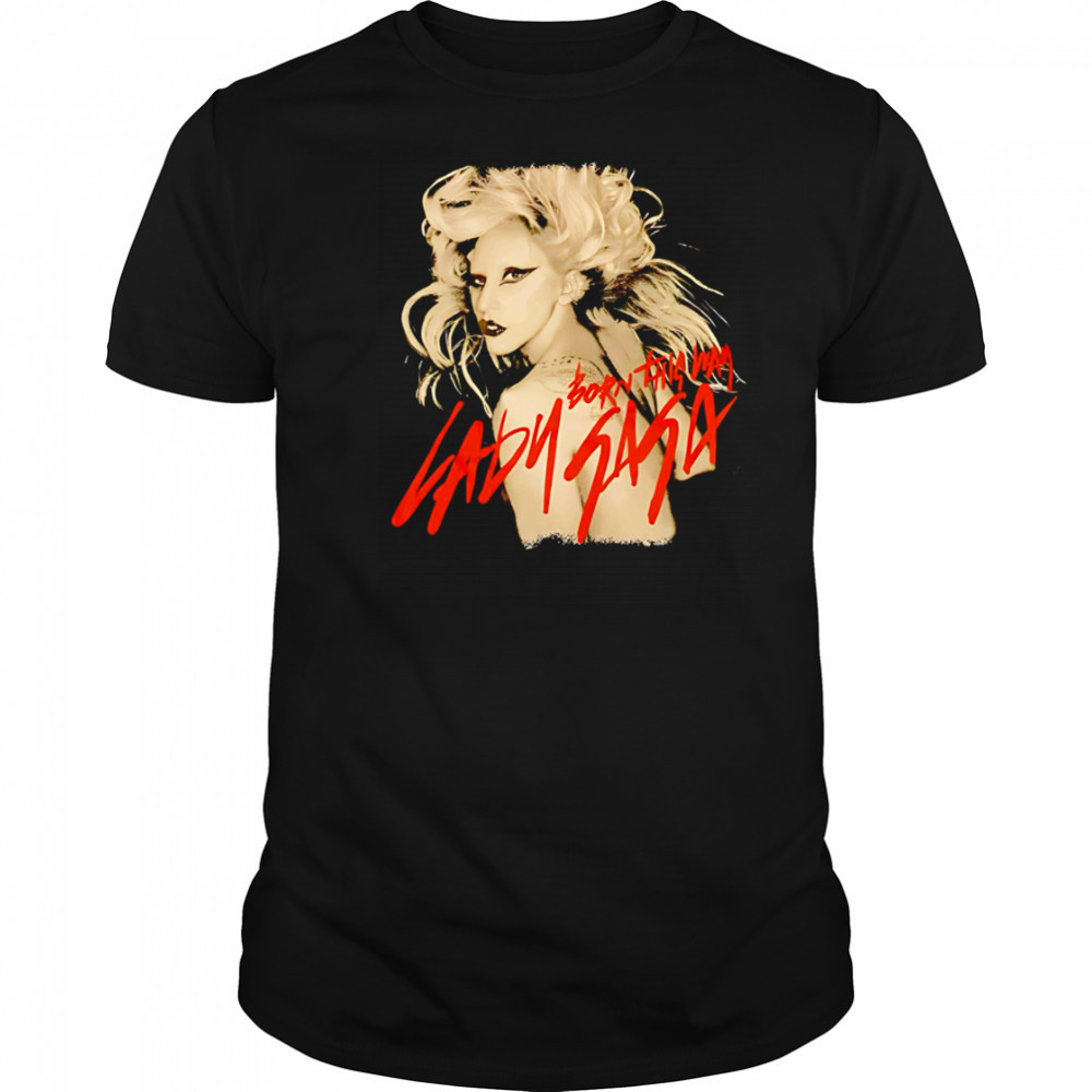 Lady Gaga Born This Way shirt