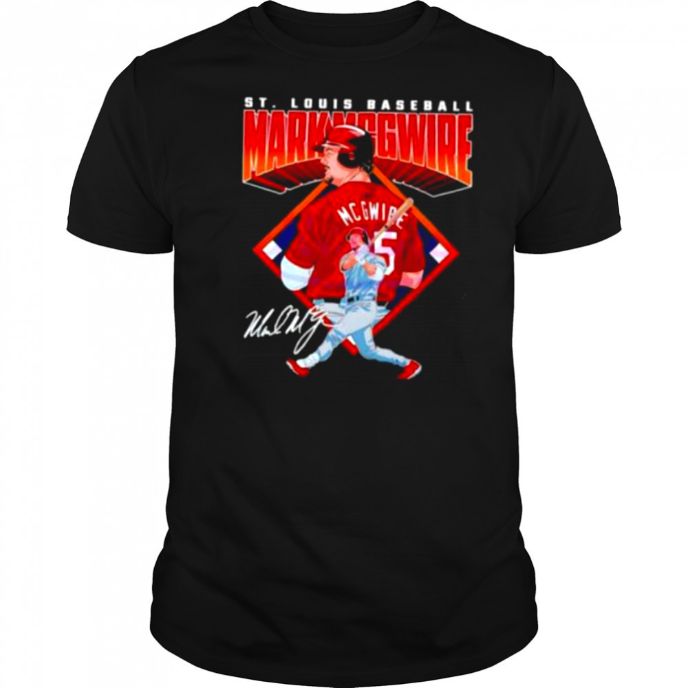 Mark Mcgwire St Louis Diamond Baseball Legend Signature Shirt